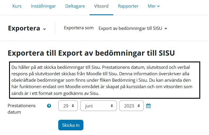Vyn i Moodle under Bedömning, Exportera och Export av bedömningar till SISU.